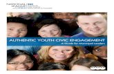 Authentic Youth civic engAgement - 4-H...Authentic Youth Civic Engagement | A Guide for Municipal Leaders 3 There is a place in nearly every community where the pas-sions of young