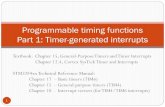 Programmable timing functions Part 1: Timer-generated ...nelsovp/courses/elec2220/slides/timer… · Programmable timing functions Part 1: Timer-generated interrupts 1 Textbook: Chapter