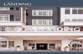 WELCOME TO THE HOTEL LANDING · 2019-03-21 · WELCOME TO THE HOTEL LANDING Located in the heart of downtown Wayzata, The Hotel Landing is the first hotel to sit right along the shoreline