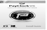 PayClock Version 6 - Lathem · PayClock Additional User ( Client ) Install - Page 1 5 PayClock Version 6 is by default set up with a single user license. The Client Install is optional
