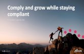Comply and grow while staying compliant - Bisnode · 2019-09-24 · Bisnode at a glance Brief company facts. Do you have the answers to the key questions? ... Vi har faktisk en lengre