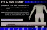 MEASURING YOUR BODY FOR PROPER FIT · MEASURING YOUR BODY FOR PROPER FIT: Chest Size: Taken at the fullest point of your chest. Measure just under your arms and across shoulder blades