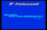 PALAZZOLI CatalogoRapido EN 2013...Quick catalogue General catalogue ATEX catalogue ATEX Solutions for explosive atmosphere EDITION 2013 Palazzoli S.p.A. Via F. Palazzoli, 31 - 25128