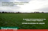 PARSONS LANE, UPPER POPPLETON 34.15 ACRES (13.82 … · GRAZING LAND A valuable block of grazing land on the outskirts of Upper Poppleton OFFERS IN EXCESS OF £200,000 . General Information