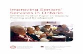 Improving Seniors Services in Ontario…Health Services Management, Policy & Performance Improvement Terrence Sullivan Phd OANHSS Position Paper on Capacity Planning and Development