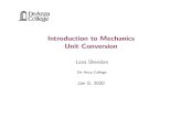 Introduction to Mechanics Unit Conversionnebula2.deanza.edu/~lanasheridan/P50/Phys50-Lecture3.pdfSummary symbols for scaling units measurement uncertainty and signi cant gures precision