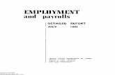 EMPLOYMENT and payrolls - FRASER...EMPLOYMENT and payrolls DETAILED REPORT JULY 1951 UNITED STATES DEPARTMENT OF LABOR Maurice J. Tobin - Secretary BUREAU OF LABOR STATISTICS Ewan