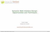 Semantic Web Interface Design: Opportunities and Techniques€¦ · •Drupal, WordPress, Joomla, etc. •Configuration, tagging, UI element selection, cross-referencing, etc. •Not