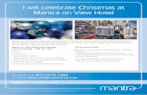 I will celebrate Christmas at Mantra on View Hotel€¦ · mantra l on view hotel To book, call (07) 5579 1088 or email view.conf@mantra.com.au *Terms and conditions apply. Subject