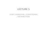 LECTURE 5 - Başkent Üniversitesiosezgin/LECTURE 5.pdf · LECTURE 5 JOINT, MARGINAL, CONDITIONAL DISTRIBUTION . MULTIVARIATE RANDOM VARIABLES •In many applications there will be