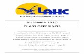 LOS ANGELES HARBOR COLLEGE › academic_affairs › schedules › Shared... · SUMMER 2020 CLASS OFFERINGS Dates are as follows unless otherwise indicated, please check class dates