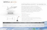 DOWNLIGHT 5/6INCH - EnVision LED · The new EnVision architectural retrofit downlight surpasses other recessed lights on the market. With a depth of 1.5 inches the downlight is focused