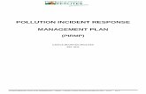 POLLUTION INCIDENT RESPONSE MANAGEMENT PLAN - PIRMP... · This Pollution Incident Response Management Plan (PIRMP or Plan) has been written to comply with the ... 2. Hazard likelihood