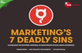 MARKETING’S 7 DEADLY SINS - Vietnam Businessresearch.vietnambusiness.tv/projectreconnect... · marketing’s deadly sins • #projectreconnect • 1 marketing’s 7 deadly sins