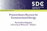 Protocol-Aware Recovery for Consensus-based Storagepages.cs.wisc.edu/~ra/sdc18.pdf · A single fault in one node can cause data loss , corruption, unavailability, and spread of corruption