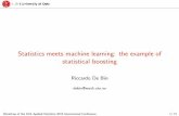 Statistics meets machine learning: the example of …Statistics meets machine learning: the example of statistical boosting Data science, statistics, machine learning:statistics vs