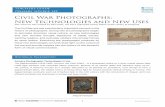 Civil War Photographs: New Technologies and New Uses - … · 2019-06-24 · Civil War Photographs: New Technologies and New Uses This resource was created by Sam Klotz, the 2014