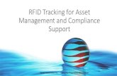 RFID Tracking for Asset Management and Compliance Support › wp-content › uploads › 2020 › ... · polyester (PET) with a UHF RFID chip attached • Specialized UHF readers
