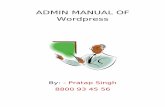ADMIN MANUAL OF Wordpress · and pasting it into the main text area in a WordPress page. This can cause all kinds of problems because Word (and similar programs) add unnecessary markup