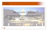 Metathesis Catalysis - University of Texas at Austinwillson.cm.utexas.edu/Teaching/Chem367L392N/Files...• 1967 Calderon coins term “olefin metathesis” – One carbon of a double
