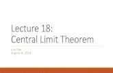 Lecture 18: Central Limit Theorem - Stanford Universityweb.stanford.edu/class/archive/cs/cs109/cs109.1188/lectures/18_clt.pdfLecture 18: Central Limit Theorem Lisa Yan August 6, 2018.