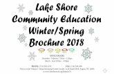 Lake Shore Community Education Winter/Spring Brochure 2018 · Lake Shore Community Education Winter/Spring Brochure 2018 OFFICE HOURS December - February 7:30am—3:30pm March - June