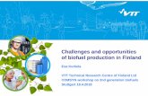 Challenges and opportunities of biofuel production in Finland · Solutions for biofuel production from domestic feedstocks in Finland Target for renewable energy use of 40 % by 2030