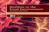Biofilms in the Food Environment · available to food scientists and related agriculture professionals worldwide. Founded in 1939, the Institute of Food Technologists is a nonprofit