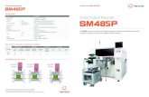 W400 W340 - bastiroid.com · Smart Hybrid Mounter The SM485P mounter is a multi-functional hybrid mounter that can quickly and reliably place various insert components and odd-type