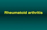 Rheumatoid arthritis - USMF · • Rheumatoid arthritis (RA) is a systemic, chronic, immune-inflammatory condition with unknown etiology and autoimmune pathogenesis, characterized