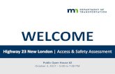 Highway 23 New London | Access & Safety Assessment€¦ · Highway 23 New London | Access & Safety Assessment Will lowering the speed limit reduce speeds? No. Studies show there is