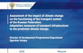 Assessment of the impact of climate change on the ... › fileadmin › DAM › trans › doc › 2018 › wp5 › 2...2018 Moscow Assessment of the impact of climate change on the