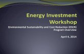 Environmental Sustainability and Cost Reduction (ESCR) Fund · Environmental Sustainability and Cost Reduction (ESCR) Program Overview. April 4, 2014
