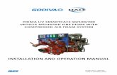 INSTALLATION AND OPERATION MANUAL · Compressed Air Foam System (CAFS). The system can comprise of these main components - Godiva Prima P1 & P2 Compressor FoamLogix (foam pump) UV