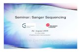 Seminar: Sanger Sequencing - CCG | Seminar: Sanger Sequencing 04. August 2010 Dr. Renأ© Gأ¶dde Produktspezialist
