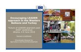 EncouragingLEADER approachin the Western Balkans and Turkeymedia.voog.com/0000/0041/5573/files/S3-1 LEADER-CLLD_SharingEx… · EncouragingLEADER approachin the Western Balkans and
