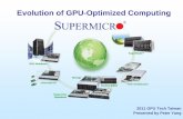 Evolution of GPU-Optimized Computing - NVIDIA€¦ · GPU Solutions Universal I/O Double-Sided Datacenter Optimized Twin Architecture SuperBlade® Storage Evolution of GPU-Optimized