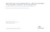 Building Competitive Advantage Through Open Innovation€¦ · How to achieve and sustain competitive advantage is the fundamental question in strategic management (Teece, Pisano