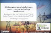 Utilizing systems analysis to inform carbon capture ... · Utilizing systems analysis to inform carbon capture technology development Dale Keairns1, Tim Fout2, Robert Stevens2, ...