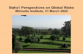 Baha'i Perspectives on Global Risks · 2020-06-21 · Key messages of the Global Risks Report 2020 When the World Economic Forum first launched the Global Risks Perception Survey
