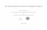 The Psychosomatic Medicine Milestone Version 9/2014 Psychosomatic Medicine Milestones: ACGME Report