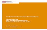 Technische Hochschule Brandenburg Modulkatalog des ... · auxiliary processes (Finite automa, Petri nets, Markov chains) • Object-oriented methods for process modelling • Current