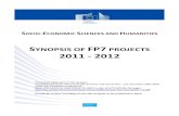 SYNOPSIS OF FP7 PROJECTS 2011 - 2012ec.europa.eu/research/social-sciences/...fp7-ssh-projects-2011-2012_… · SYNOPSIS OF FP7 PROJECTS 2011 - 2012 Provisional addendum to the synopsis