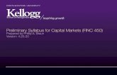 Preliminary Syllabus for Capital Markets (FINC 450) · Preliminary Syllabus for Capital Markets (FINC 450) Prepared by Phillip A. Braun Version: 4.25.20. Class Overview. Syllabus