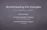 Bootstrapping the triangles - Univerzita Karlovapesta/NMFM401/pesta-sav-121019.pdf · Bootstrapping the triangles Preco, kedy a ako (NE)bootstrapovat’ v trojuholníkoch?ˇ Michal
