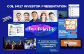 COL 9M17 INVESTOR PRESENTATION Inv… · COL 9M17 INVESTOR PRESENTATION . Highlights Company Overview Financial & Operating Highlights Growth Plans 2 . Company Overview Established