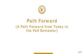 Path Forward...Engineering Solutions • Create barriers between people • Design pathways Administrative Solutions • Conduct screenings • Allow work from home/flex schedules