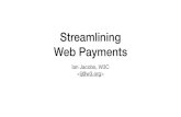 Streamlining Web Payments · Gateway/ PSP Payment Request ... • IBM • Intel • LGE • Microsoft • Mozilla • Oath • Opera • Oracle • Samsung • Seeroo • Tencent