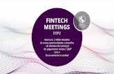 Fintech Meetings - DSP2...Diretiva de serviços de pagamento revista (DSP2) Fintech Meetings - DSP2. 18 outubro 2018. 2007. Diretiva dos Serviços de Pagamento (DSP1) Uniformização