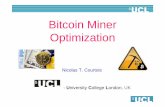 Bitcoin Miner Optimization...Bitcoin Mining Bottom Line Bitcoin Mining = … a high tech race to determine 2 Nicolas T. Courtois 2013 who will own the currency of the 21 century…